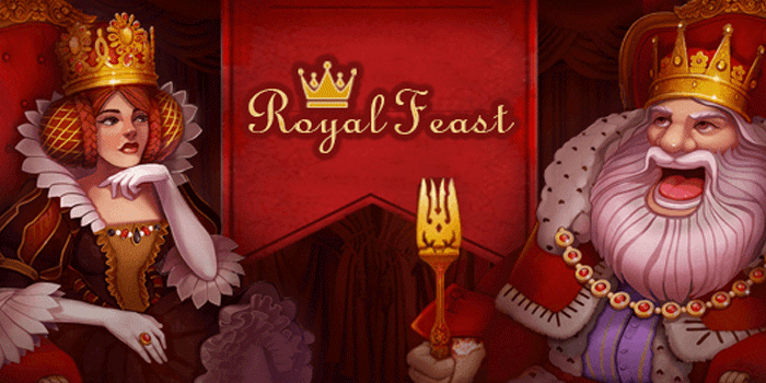 Slot Royal Feast Tawarkan Free Spins Dengan Hadiah Spektakuler